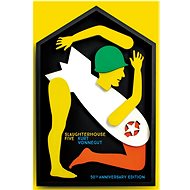 Slaughterhouse 5: 50th Anniversary Edition - Kurt Vonnegut