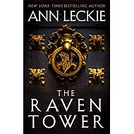 The Raven Tower - Ann Leckie