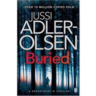 Buried: Department Q Book 5 - Jussi Adler-Olsen