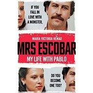 Mrs Escobar: My life with Pablo - 