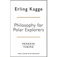 Philosophy for Polar Explorers - 