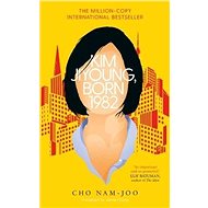 Kim Jiyoung, Born 1982 - Cho Nam-Joo