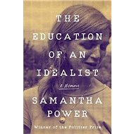 The Education of an Idealist - 