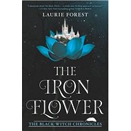 The Iron Flower - 