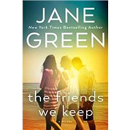 The Friends We Keep - 