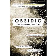 The Illuminae Files 3. Obsidio - Amie Kaufman; Jay Kristoff