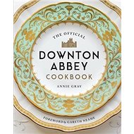 The Official Downton Abbey Cookbook - 