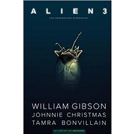 William Gibson's Alien 3 - 