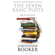 The Seven Basic Plots: Why We Tell Stories - 