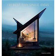 150 Best Tiny Space Ideas - 