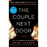 The Couple Next Door: A Novel - Shari Lapena