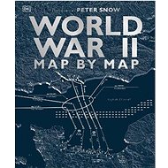 World War II Map by Map - Peter Snow