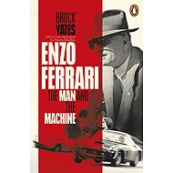 Enzo Ferrari: The Man and the Machine - 