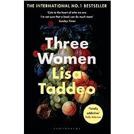 Three Women - Lisa Taddeo