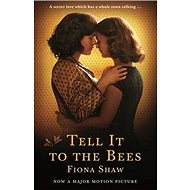 Tell it to the Bees - 