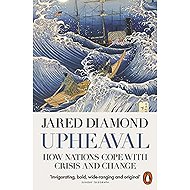 Upheaval: How Nations Cope with Crisis and Change - Jared Diamond
