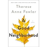 A Good Neighborhood - 