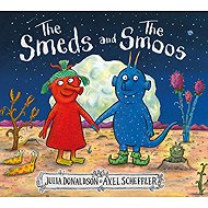 The Smeds and the Smoos - Julia Donaldson