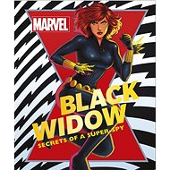 Marvel The Black Widow: Secrets of a Super-spy - 