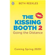 The Kissing Booth 2: Going the Distance - Beth Reekles