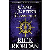 Camp Jupiter Classified: A Probatio's Journal - Rick Riordan