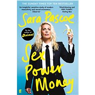 Sex Power Money - Sara Pascoe