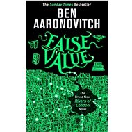 False Value - Ben Aaronovitch