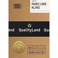Qualityland - Marc-Uwe Kling