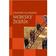 Nebeský žebřík - Ióannés Klimakos