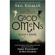 The Quite Nice & Fairly Accurate Good Omens Script Book - 