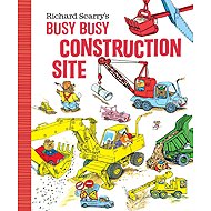 Richard Scarry's Busy Busy Construction Site - Richard Scarry