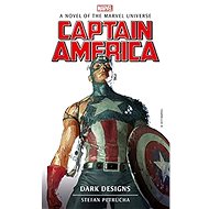 Marvel Novels - Captain America: Dark Designs - Stefan Petrucha