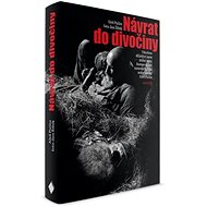 Návrat do divočiny - Aleš Palán