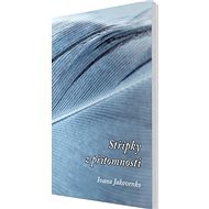 Střípky z přítomnosti - Ivana Jakovenko