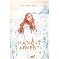 Magický advent - Zuzana Šulajová