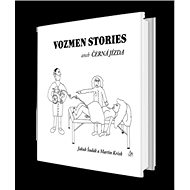Vozmen Stories aneb černá jízda - Jakub Šudák; Martin Krček
