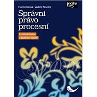 Správní právo procesní - Eva Horzinková; Vladimír Novotný
