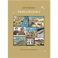 Perlorodky: Milenec, stalker nebo vrah? - Jiří Stránský