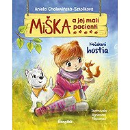 Miška a jej malí pacienti 2: Nečakaní hostia - Aniela Cholewińska-Szkolik
