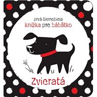 Prvá čiernobiela knižka pre bábätko Zvieratá - Stella Baggott