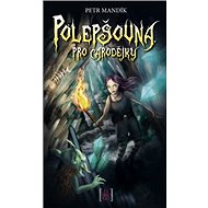 Polepšovna pro čarodějky - Petr Mandík