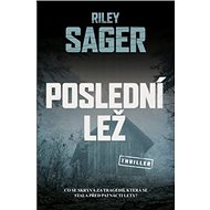 Poslední lež - Riley Sager