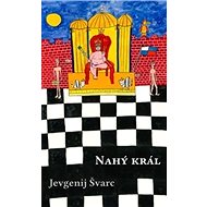 Nahý král - Jevgenij Lvovič Švarc