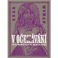 V očekávání - Gunstein Bakke
