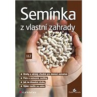 Semínka z vlastní zahrady - Petr Dostálek