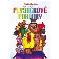 Plyšáčkové pohádky - Jindřich Husička