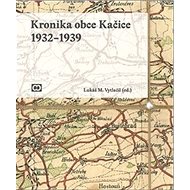 Kronika obce Kačice - 