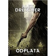 Odplata: Tvůrce světů II. - Alex Drescher