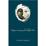 Stejné moře jako každé léto - Esther Tusquets