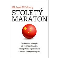 Stoletý maraton - Michael Pillsbury